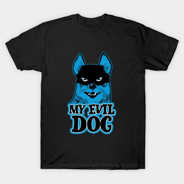 My evil dog T-Shirt by My Happy-Design